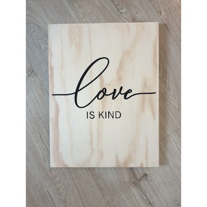 Wedding: Love Is Kind Wooden Sign