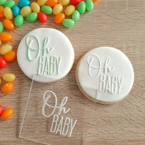 Oh Baby Raised Acrylic Fondant Stamp