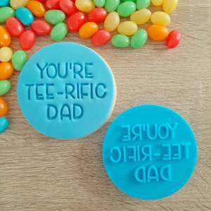 Fathers Day Cutters Stamps: You're Tee-rific Dad Fondant Stamp