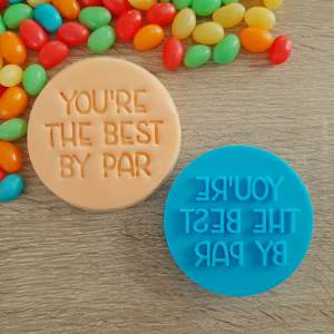 Fathers Day Cutters Stamps: You're the Best By Par Fondant Stamp