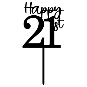 Cake Toppers: Happy 21st Cake Topper - Acrylic (more colours available)