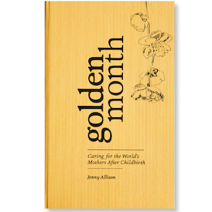 Beatnik: Golden Month - Caring for the World’s Mothers After Childbirth