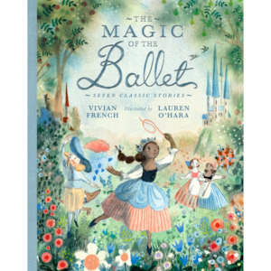 Classic Books: The Magic Of The Ballet: Seven Classic Stories