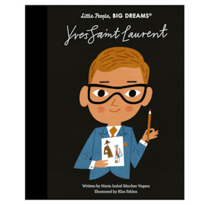 Little People, Big Dreams - Yves Saint Laurent