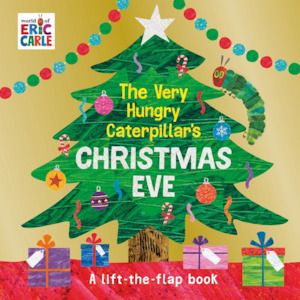 Gift Pre Schooler: The Very Hungry Caterpillar's Christmas Eve