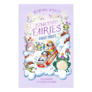 Gift Tween: Junkyard Fairies 3: Fight Frost
