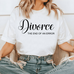Hen Stag Personalised T Shirts: DIVORCE the end of an error T SHIRT
