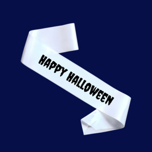 Halloween: Halloween Sash – “Happy Halloween” or “Trick or Treat” (Custom Colours)