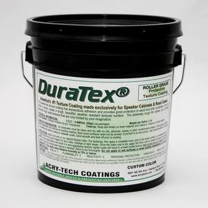 Duratex Texture Coatings For Speaker Cabinets: Duratex - Roller Grade: Deep Base for custom colors.
