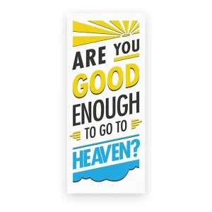 Products: Are You Good Enough to go to Heaven? (100pk)