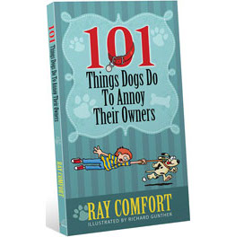 Products: 101 Things Dogs Do To Annoy Their Owners