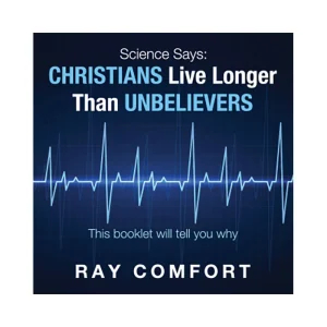 Products: Christians Live Longer Than Unbelievers