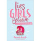 Products: Lies Young Women Believe and the Truth that Sets Them Free - Nancy DeMoss Wolgemuth & Dannah Gresh