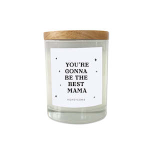 Baby & Pregnancy: Soy Candle - You're Gonna be the Best Mama - Honeycomb