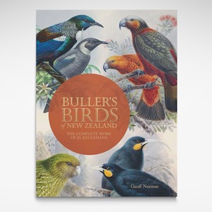 Books: Buller’s Birds of New Zealand: The Complete Work of JG Keulemans (New Edition), Book