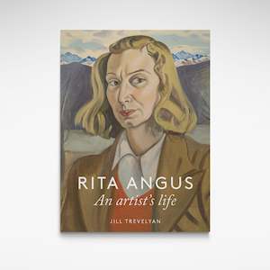 Books: Rita Angus: An Artist's Life