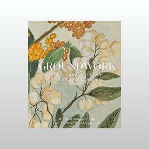 Books: Groundwork: the Art and Writing of Emily Cummings Harris