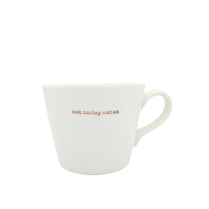 Home: Bucket Mug - not today satan