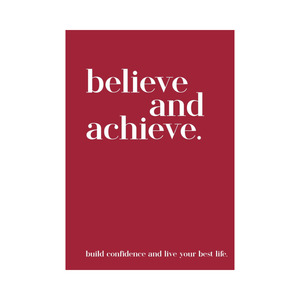 Believe and Achieve