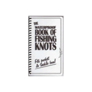 Waterproof Book Of Fishing Knots