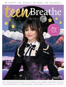 Teen Breathe Issue 39 - Into the unknown