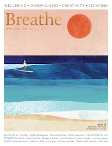 Breathe Magazine Issue 49 - A river runs free