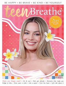 Teen Breathe Issue 48 - From the heart