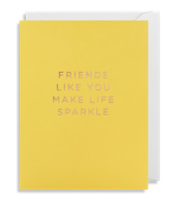 Lagom Design: Friends Like You Make Life Sparkle Mini Card
