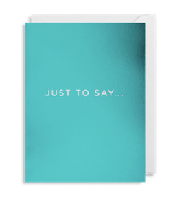 Lagom Design: Just to Say Metallic Green Mini Card