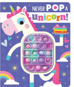 N: Never Pop A Unicorn
