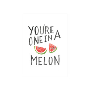 Iko Iko Card - You’re One In A Melon