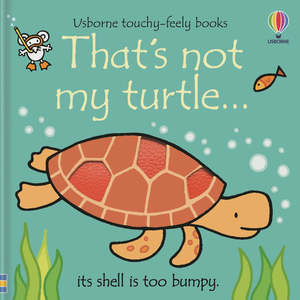 That’s Not My Turtle - Board Book