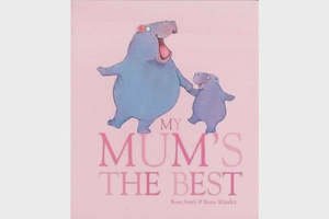 My Mum’s the Best