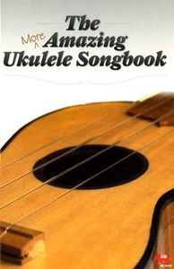 Products: More Amazing Ukulele Songbook