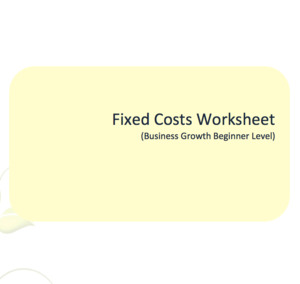 Beginner: Fixed Costs Worksheet