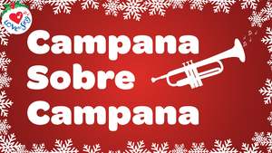 Christmas Song Lyrics: Campana Sobre Campana