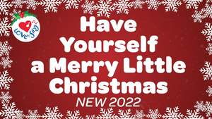 Have Yourself a Merry Little Christmas Remastered