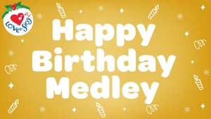 Christmas Song Lyrics: Happy Birthday Medley