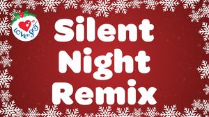 Silent Night Remix