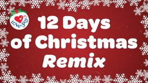 12 Days of Christmas Remix Lyrics