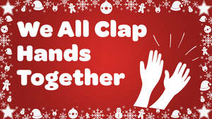 We All Clap Hands Together Video Song Download