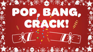 Pop Bang Crack Goes the Christmas Cracker Video Song Download