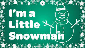 I'm a Little Snowman Instrumental with Lyrics Video Song Download