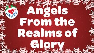 Popular Christmas Songs: Angels From the Realms of Glory