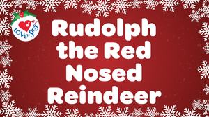 Rudolph the Red Nosed Reindeer