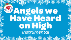 Angels We Have Heard on High Instrumental