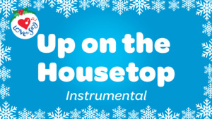 Christmas Instrumental Songs: Up on the Housetop Instrumental