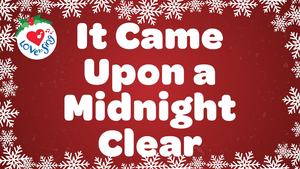 It Came Upon a Midnight Clear