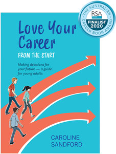 Products: Love Your Career from the Start - by Caroline Sandford