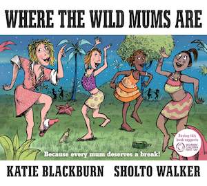 Hardback Books: Where the Wild Mums Are
